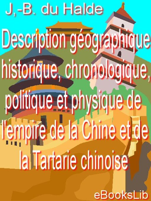 Cover image for Description géographique, historique, chronologique, politique et physique de l'empire de la Chine et de la Tartarie chinoise